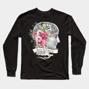 Brain Floral, Mental Health Matters 2 Long Sleeve T-Shirt